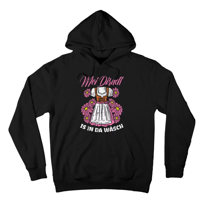 Mei Dirndl In Da Wasch Oktoberfest Funny German Hoodie