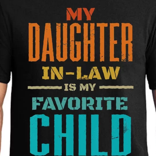 My Daughter In Law Is My Favorite Child Father Mother in Law Pajama Set