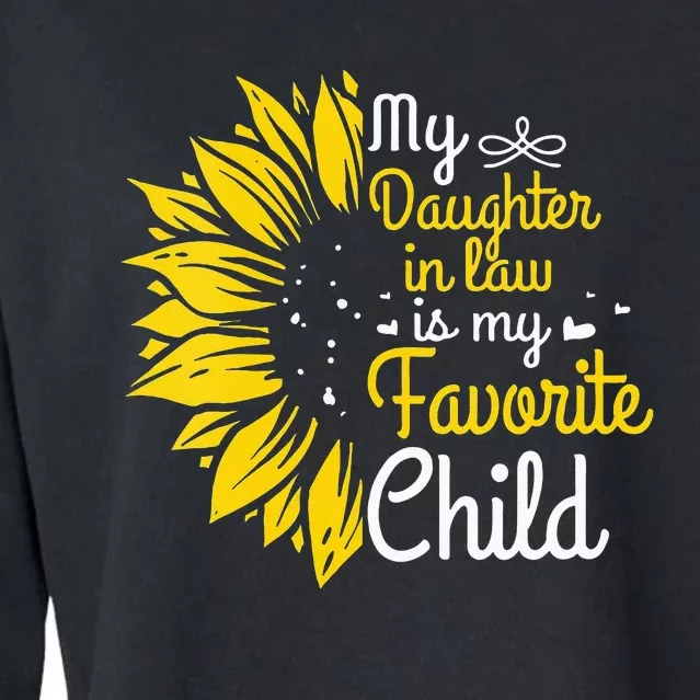 My Daughter In Law Is My Favorite Child Funny Family Humor Cropped Pullover Crew