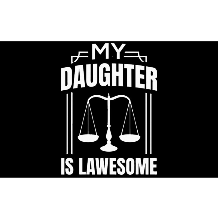 My Daughter Is Lawesome Daughter Lawyer Law Student Bumper Sticker