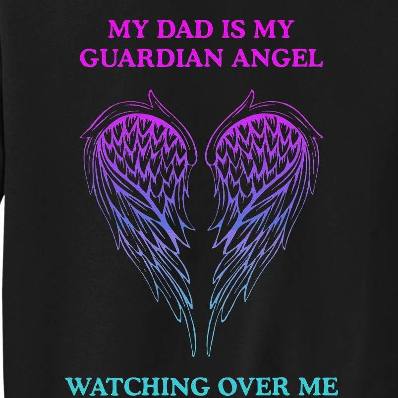 My Daddy Is My Guardian Angel Watching Over Me Sweatshirt