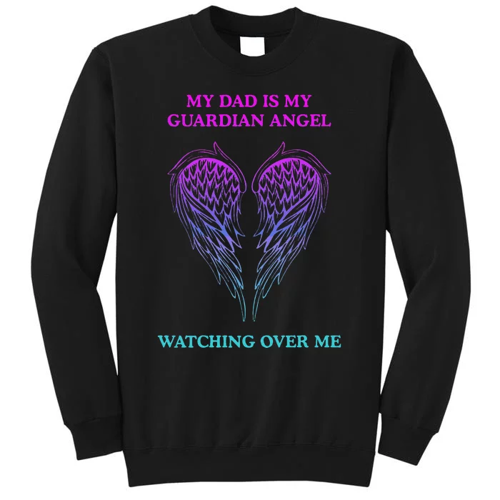 My Daddy Is My Guardian Angel Watching Over Me Sweatshirt