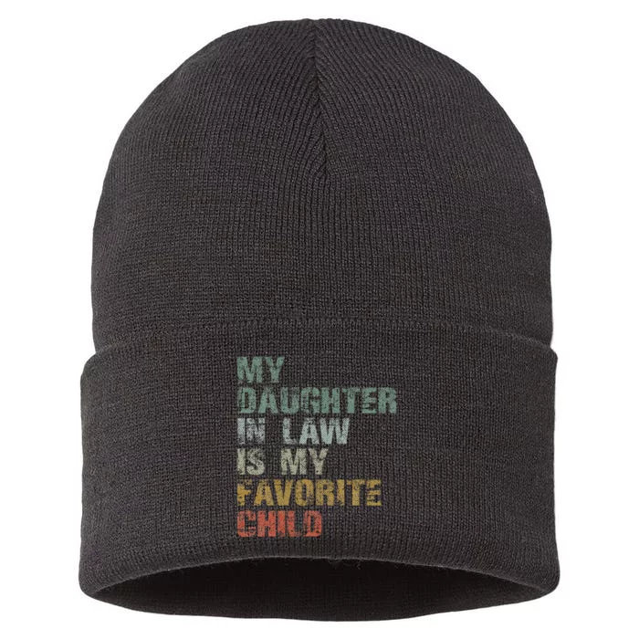 My Daughter In Law Is My Favorite Child Dad Father Day Sustainable Knit Beanie