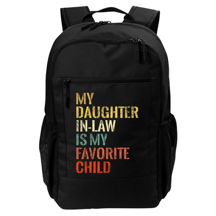 My daughter In Law Is My Favorite Child Family Matching Daily Commute Backpack