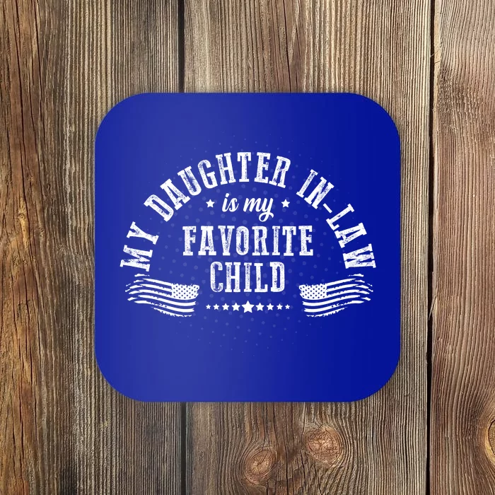 My Daughter In Law Is My Favorite Child Usa Flag Coaster