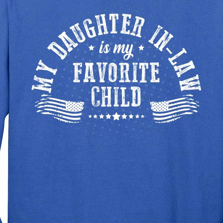 My Daughter In Law Is My Favorite Child Usa Flag Tall Long Sleeve T-Shirt