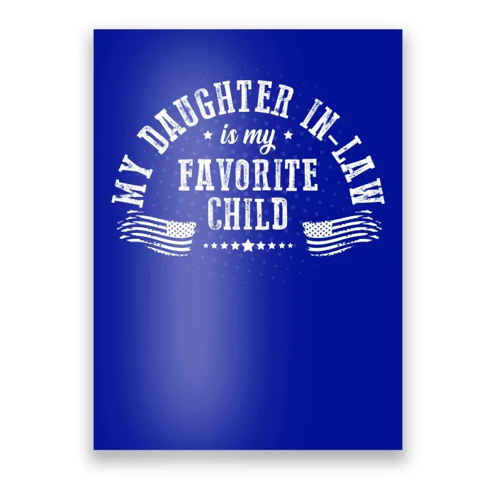 My Daughter In Law Is My Favorite Child Usa Flag Poster