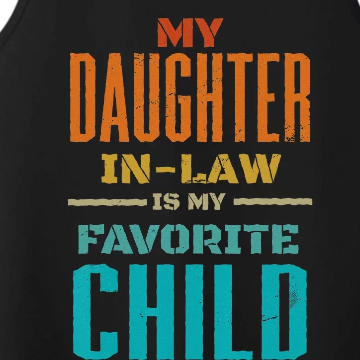 My Daughter In Law Is My Favorite Child Father Mother in Law Performance Tank