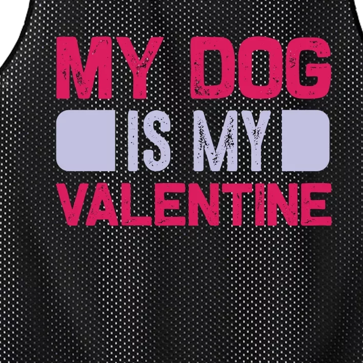 My Dog Is My Valentine Mesh Reversible Basketball Jersey Tank