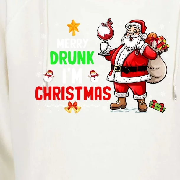 Merry Drunk Im Christmas Santa Ing Wine Xmas Er Gift Womens Funnel Neck Pullover Hood