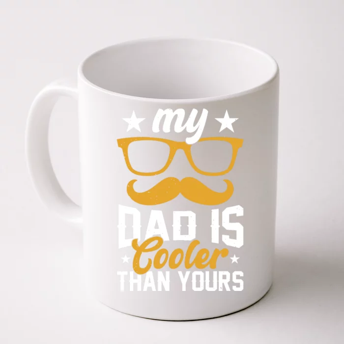 My Dad Is Cooler T Front & Back Coffee Mug