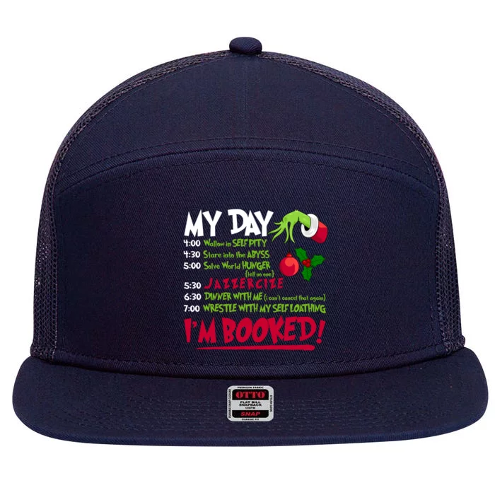 My Day Im Booked Funny Christmas Holiday 7 Panel Mesh Trucker Snapback Hat