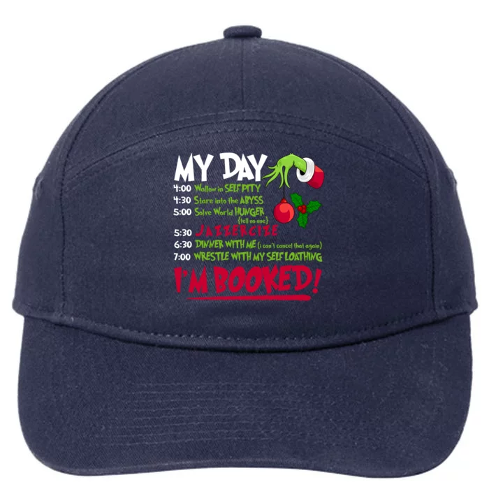 My Day Im Booked Funny Christmas Holiday 7-Panel Snapback Hat