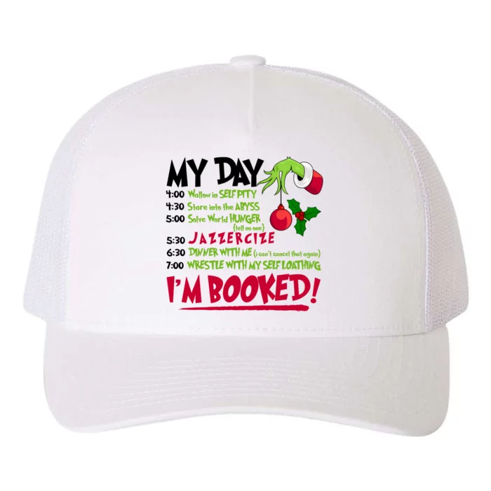 My Day Im Booked Funny Christmas Holiday Yupoong Adult 5-Panel Trucker Hat