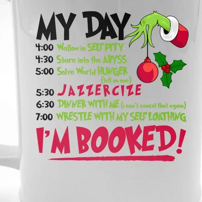 My Day Im Booked Funny Christmas Holiday Front & Back Beer Stein