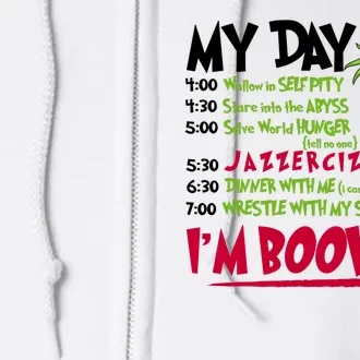 My Day Im Booked Funny Christmas Holiday Full Zip Hoodie