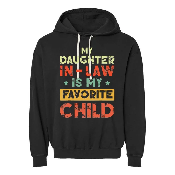 My Daughter In Law Is My Favorite Child Vintage Garment-Dyed Fleece Hoodie