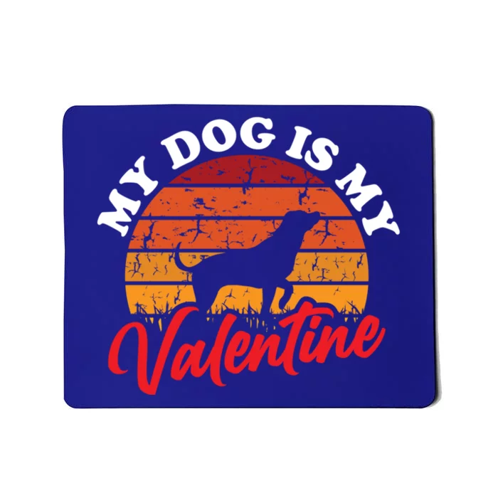 My Dog Is My Valentines Day Retro Puppy Doggie Lover Gift Mousepad