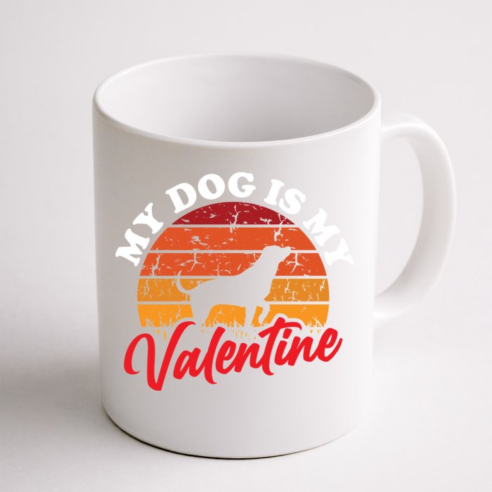 My Dog Is My Valentines Day Retro Puppy Doggie Lover Gift Front & Back Coffee Mug