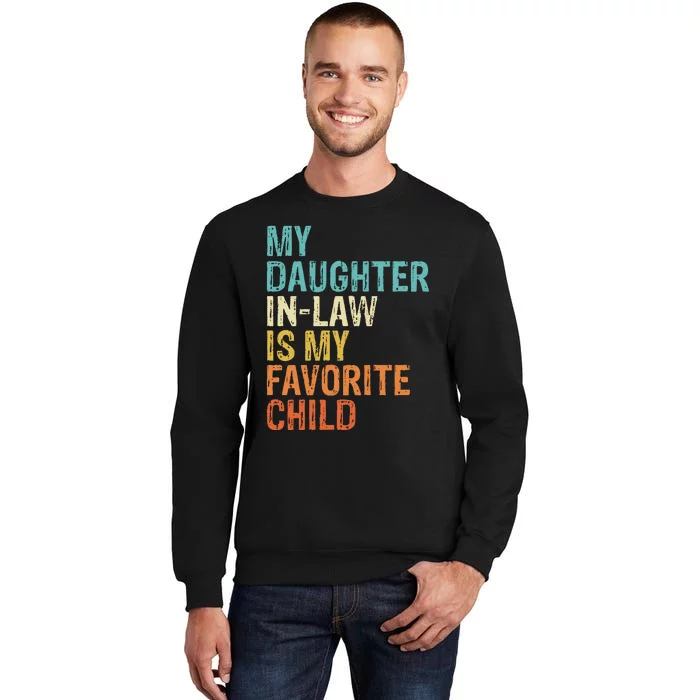 My Daughter In Law Is My Favorite Child Vintage Sweatshirt