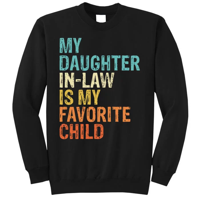 My Daughter In Law Is My Favorite Child Vintage Sweatshirt