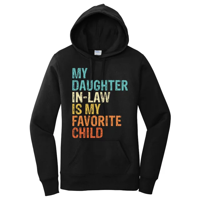 My Daughter In Law Is My Favorite Child Vintage Women's Pullover Hoodie