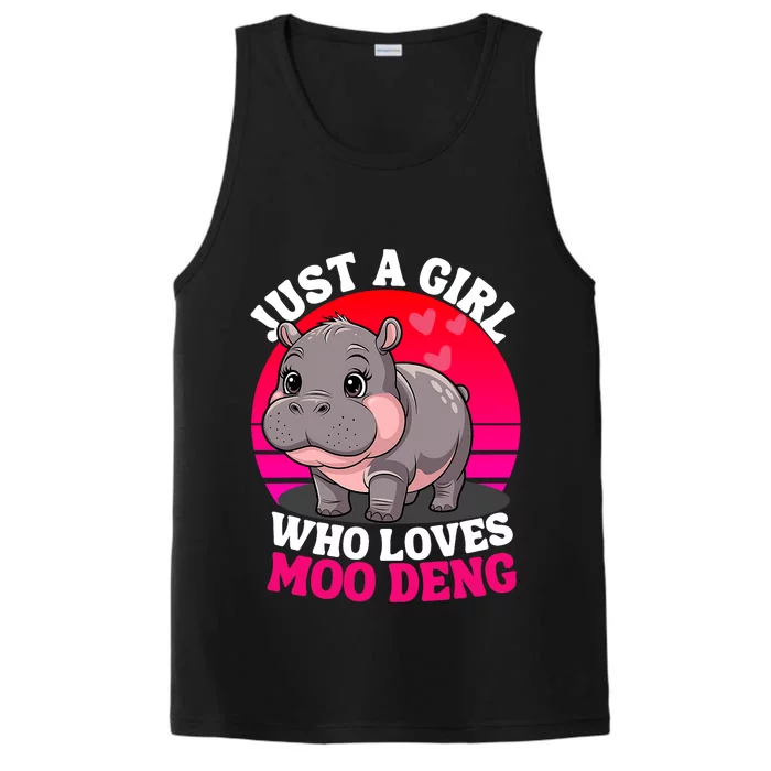 Moo Deng Just A Girl Who Loves Moo Deng Cute Baby Hippo Performance Tank