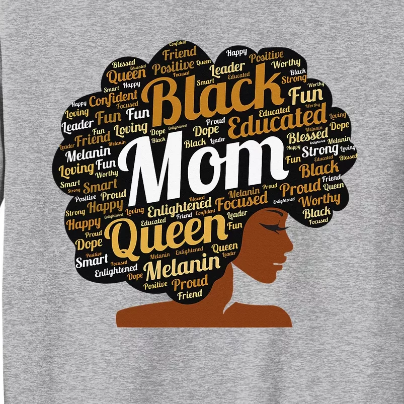 Mother’s Day Juneteenth Black Mom Queen Afro African Woman Tall Sweatshirt