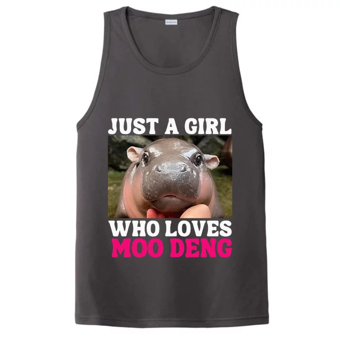 Moo Deng Just A Girl Who Loves Moo Deng Performance Tank