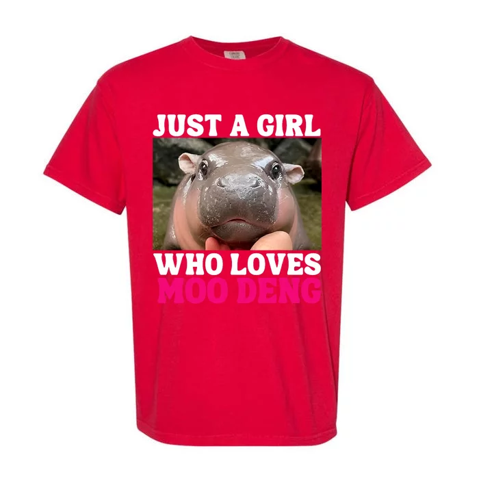 Moo Deng Just A Girl Who Loves Moo Deng Cute Baby Hippo Garment-Dyed Heavyweight T-Shirt