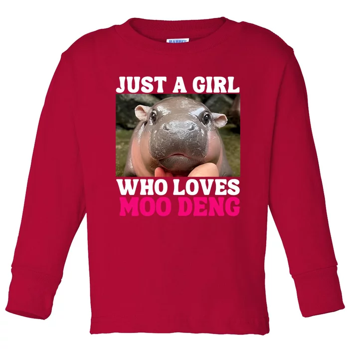 Moo Deng Just A Girl Who Loves Moo Deng Cute Baby Hippo Toddler Long Sleeve Shirt