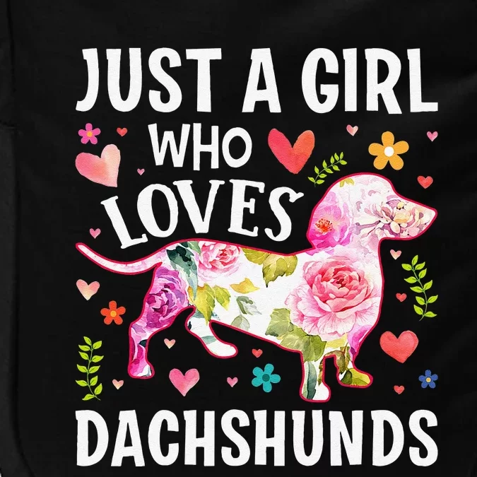 MotherS Day Just A Girl Who Loves Dachshunds Impact Tech Backpack