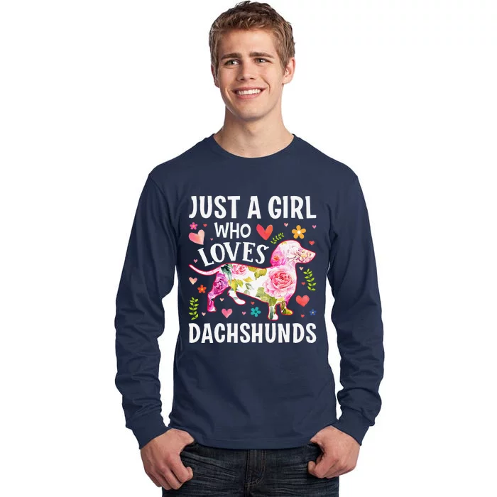 MotherS Day Just A Girl Who Loves Dachshunds Tall Long Sleeve T-Shirt