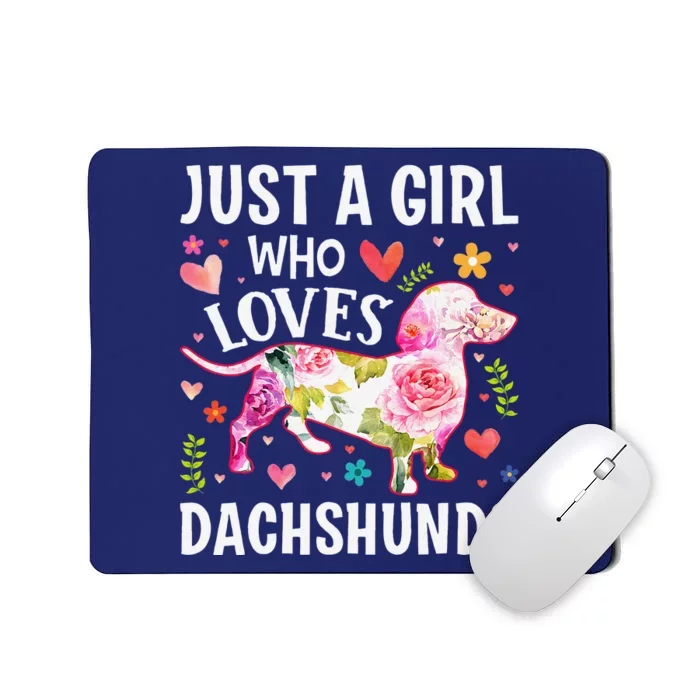 MotherS Day Just A Girl Who Loves Dachshunds Mousepad