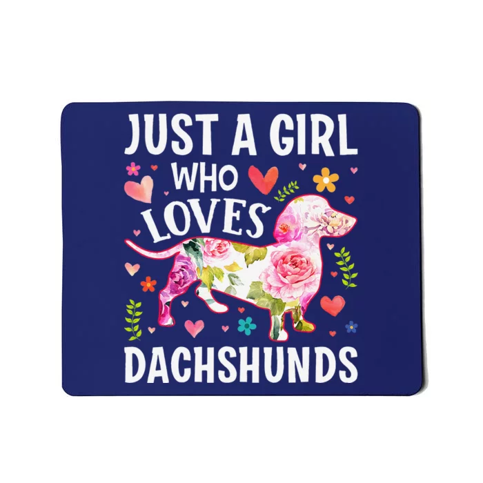 MotherS Day Just A Girl Who Loves Dachshunds Mousepad