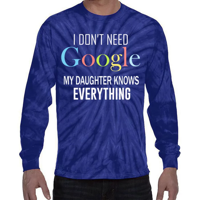 My Daughter Knows Everything Tie-Dye Long Sleeve Shirt