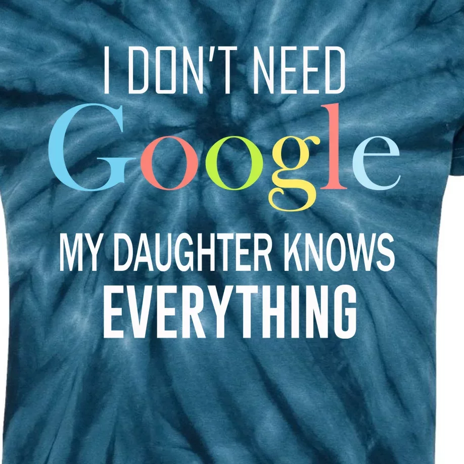 My Daughter Knows Everything Kids Tie-Dye T-Shirt