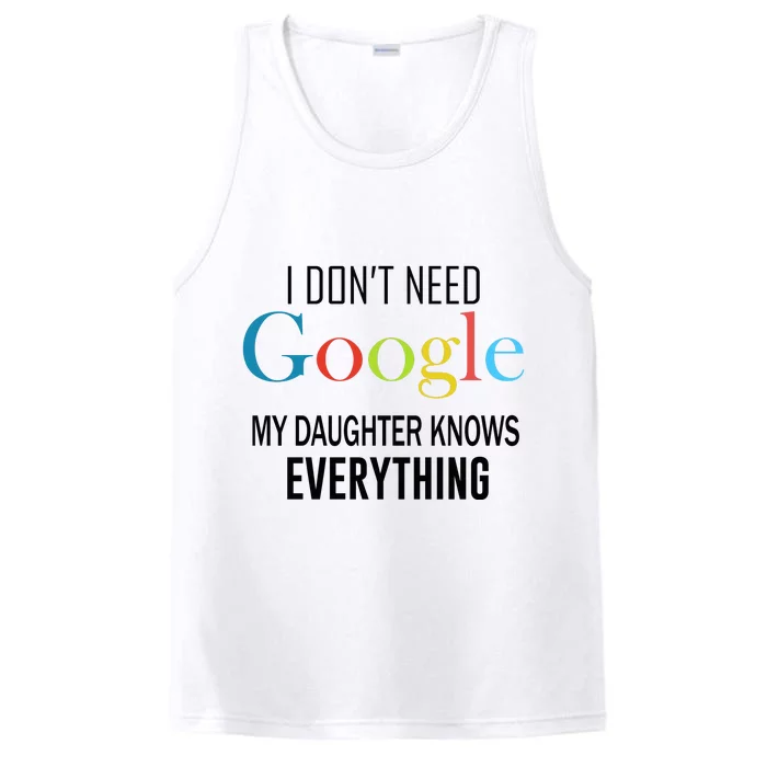 My Daughter Knows Everything Performance Tank