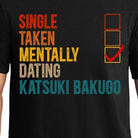 Mentally Dating Katsuki Bakugo Not Single Not Taken Pajama Set