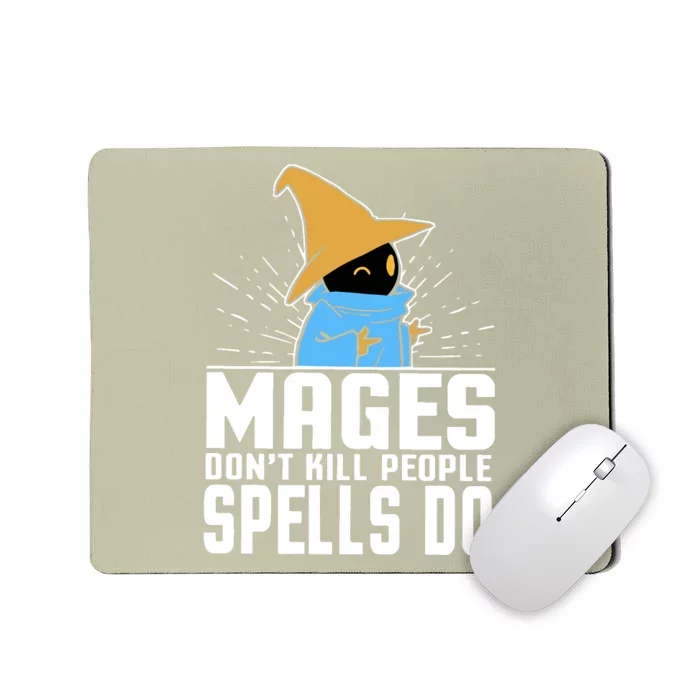 Mages Don't Kill People Spells Do Halloween Mousepad