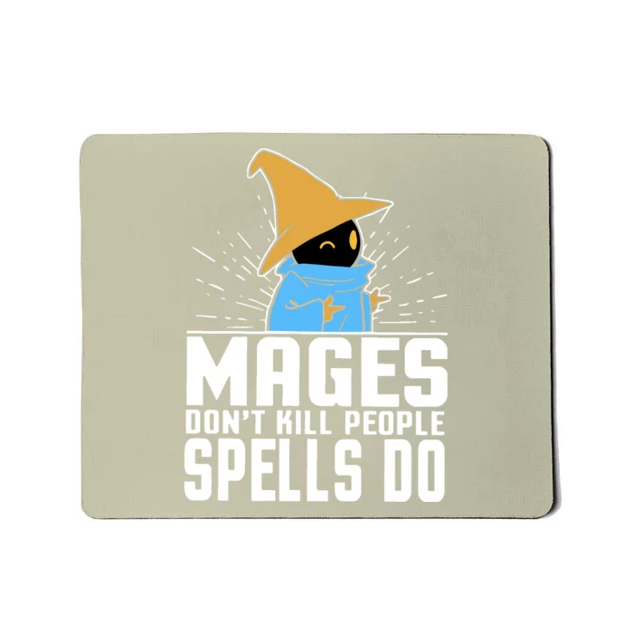 Mages Don't Kill People Spells Do Halloween Mousepad