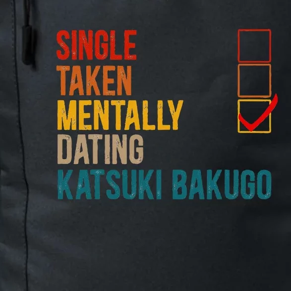 Mentally Dating Katsuki Bakugo Not Single Not Taken Daily Commute Backpack