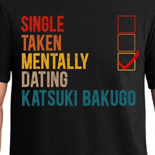 Mentally Dating Katsuki Bakugo Not Single Not Taken Pajama Set