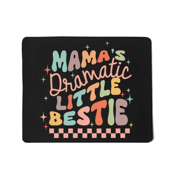 Mamas Dramatic Little Bestie Mousepad