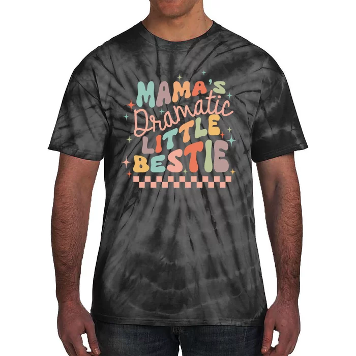 Mamas Dramatic Little Bestie Tie-Dye T-Shirt