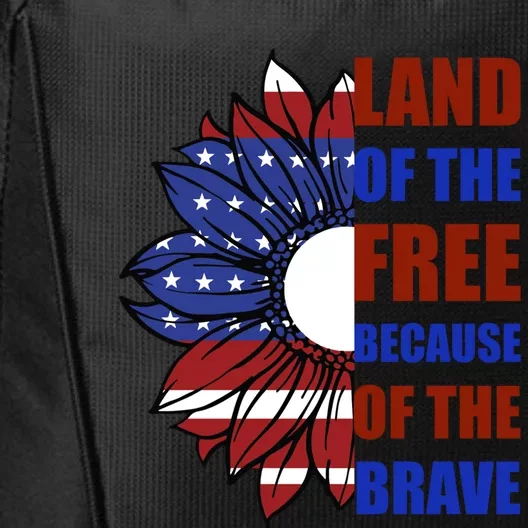 Memorial Day Land Of The Free Because Of The Brave Gift City Backpack