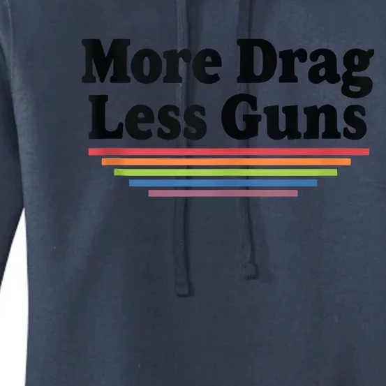 More Drag Less Guns LGBTQ Retro Drag Queen Support Women's Pullover Hoodie