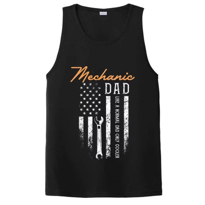 Mechanic Dad Like A Normal Dad Only Cooler USA Flag Performance Tank