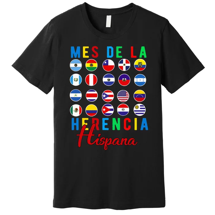 Mes de la Herencia Hispana National Latino Countries Flag Premium T-Shirt