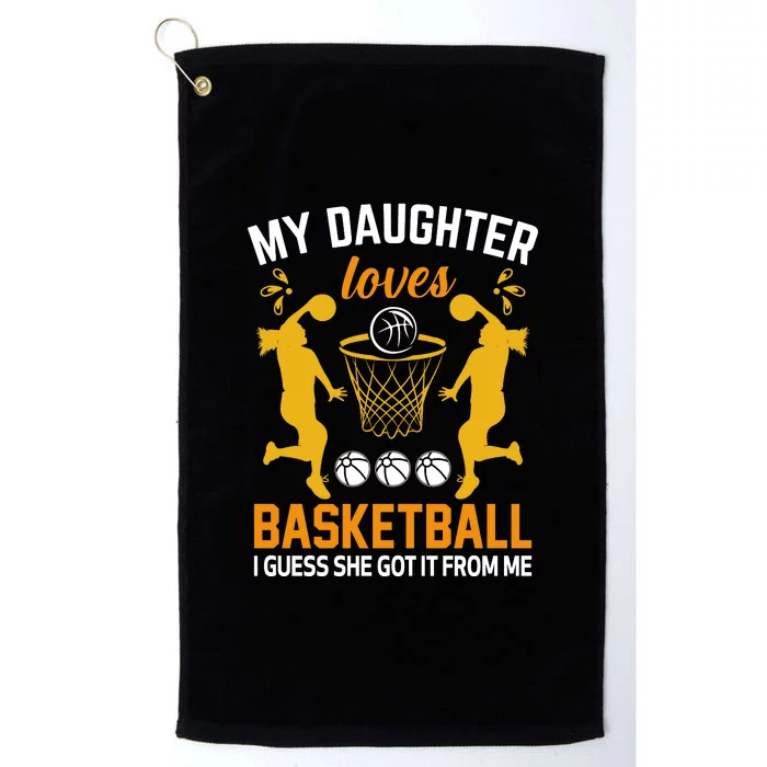 My Daughter Loves Basketball For Basketball Team Sport Bball Platinum Collection Golf Towel